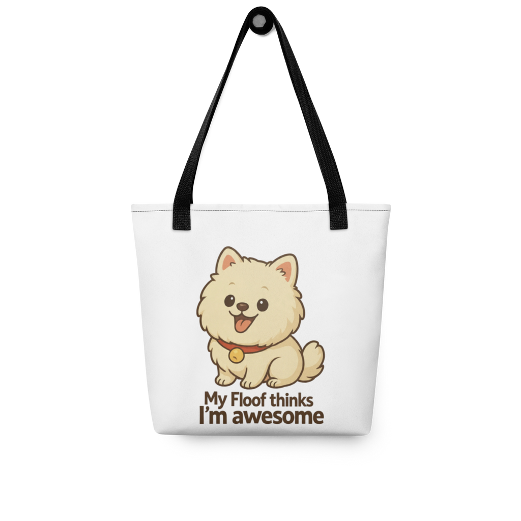🐾✨👜 Bolsa de tela All Over – “My Floof Thinks I’m Awesome”  Cuando Floof lo dice… lo dice en grande.