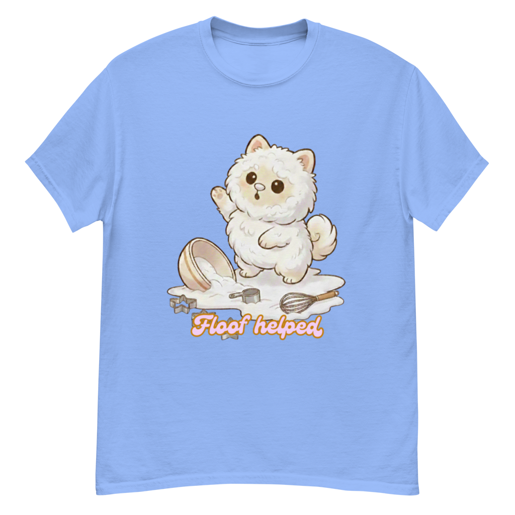 🍰🐶✨ Camiseta unisex – “Floof Helped”  Porque ayudar… ayudó. Más o menos.