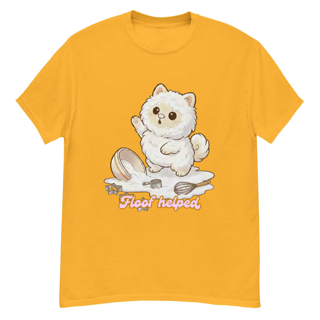 🍰🐶✨ Camiseta unisex – “Floof Helped”  Porque ayudar… ayudó. Más o menos.