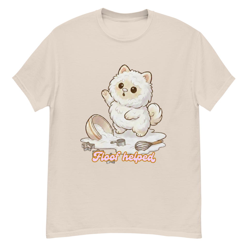🍰🐶✨ Camiseta unisex – “Floof Helped”  Porque ayudar… ayudó. Más o menos.