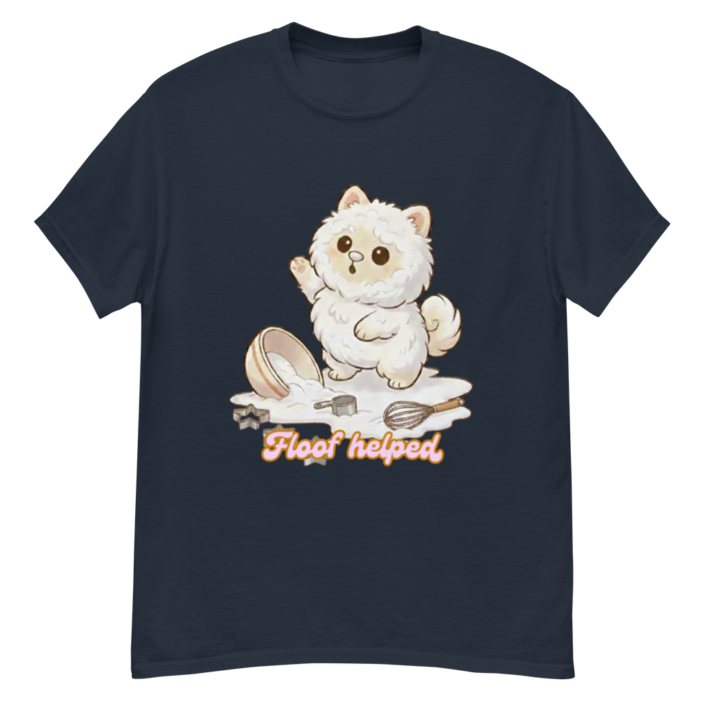 🍰🐶✨ Camiseta unisex – “Floof Helped”  Porque ayudar… ayudó. Más o menos.