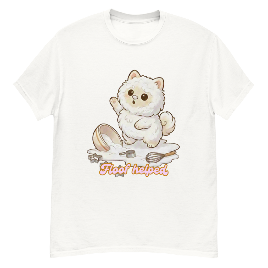 🍰🐶✨ Camiseta unisex – “Floof Helped”  Porque ayudar… ayudó. Más o menos.