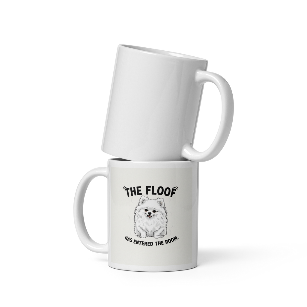 ☕🐶🚪 Taza blanca brillante – “The Floof Has Entered the Room”  Cuando Floof entra en escena… todo mejora automáticamente.