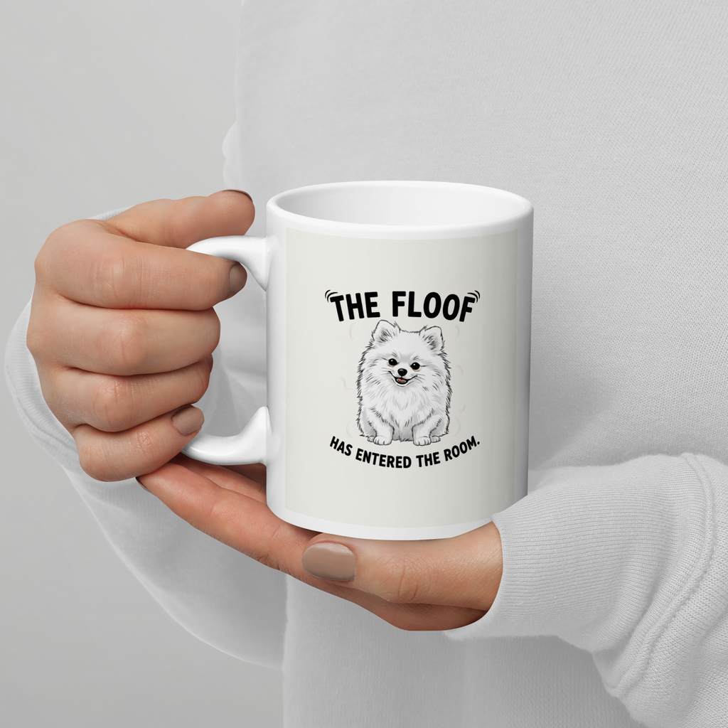 ☕🐶🚪 Taza blanca brillante – “The Floof Has Entered the Room”  Cuando Floof entra en escena… todo mejora automáticamente.